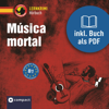Música mortal: Compact Lernkrimis - Spanisch B1 - María García Fernández