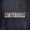Never Takes Too Long (Live at Space) - The Contenders lyrics