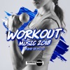 Workout Music 2018: Pump Up Music, 2018