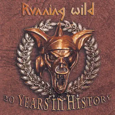 Running Wild - 20 Years In History - Running Wild
