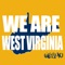 We Are West Virginia - 6'6 240 lyrics