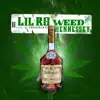 Weed and Hennessey - Single album lyrics, reviews, download