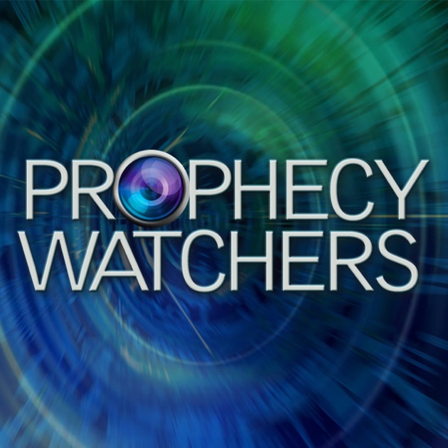 Prophecy Watchers by Gary Stearman on Apple Podcasts