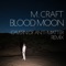 Blood Moon - M. Craft lyrics