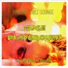 Stream & download Huge Playground (Studio One) - Single