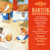 Bartók for Orchestra - Hungarian State Symphony Orchestra & Ádám Fischer