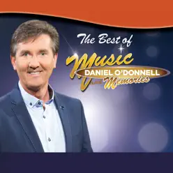 The Best of Music and Memories - Daniel O'donnell