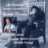 Lili Smiles: Queen Liliuokalani (Waikiki Country) [Ukulele Songs]