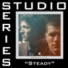 Steady (Studio Series Performance Track) - - EP