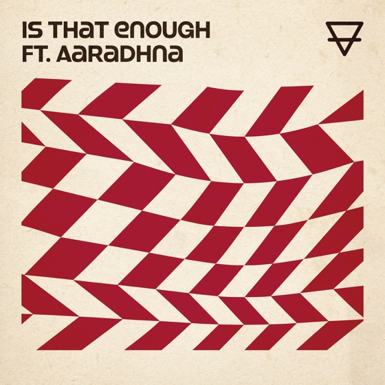 Cover artwork for Is That Enough (feat. Aaradhna)