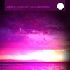 Luv U Vip / Good Morning - Single