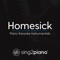 Homesick (Originally Performed by Dua Lipa & Chris Martin) [Piano Karaoke Version] artwork