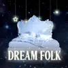 Dream Folk album lyrics, reviews, download