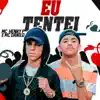 Stream & download Eu Tentei (feat. Mc Danilo) - Single