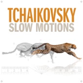Tchaikovsky Slow Motions artwork