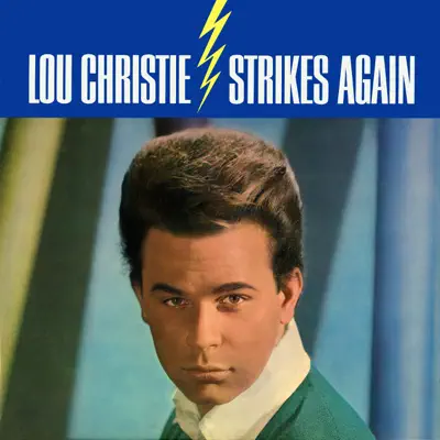 Lou Christie Strikes Again - Lou Christie