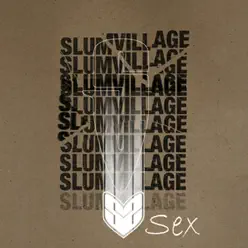 Sex - Slum Village
