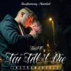 Tai Till I Die (Instrumentals)