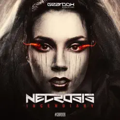 Incendiary - Single - Necrosis Incendiary - Single - Necrosis