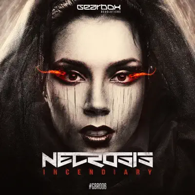 Incendiary - Single - Necrosis