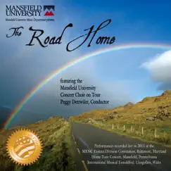 The Road Home (Live) by Mansfield University Concert Choir & Peggy Dettwiler album reviews, ratings, credits