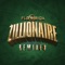 Zillionaire (JayKode Remix) - Flo Rida lyrics