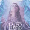 Falso Llanto - Single album lyrics, reviews, download