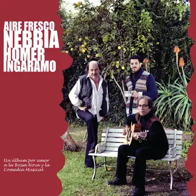 Aire Fresco (feat. Juan Ingaramo) - Litto Nebbia