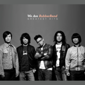 We Are RubberBand (Greatest Hits) - RubberBand