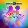 Rainbow Rock (EP) album lyrics, reviews, download
