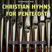 Christian Hymns for Pentecost, Organ Accompaniments (The Church Organist Series) artwork