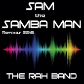 The Rah Band - Sam the Samba Man (Lokuz Lee Remix)