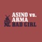 Bad Girl (Artistic Raw Remix) - Asino & Arma lyrics