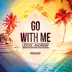 Go with Me (Summer Radio Mix) - Single album cover