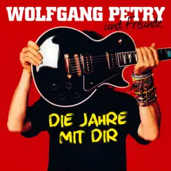 Die Jahre mit dir - Wolfgang Petry