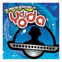 The Amazing Adventures of DJ Yoda - DJ Yoda The Amazing Adventures of DJ Yoda - DJ Yoda