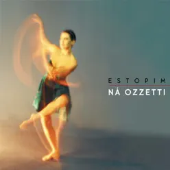 Estopim - Ná Ozzetti