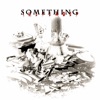 Something - EP