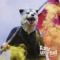 Raise your flag (TV size) - Single - Man With a Mission