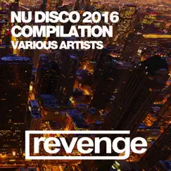 Nu Disco 2016 by Various Artists album reviews, ratings, credits