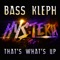 That's What's Up (Radio Edit) - Bass Kleph lyrics