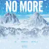 No More (feat. MellowMills & CDG) - Single album lyrics, reviews, download