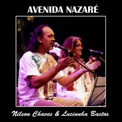 Avenida Nazaré (Trilogia) - Nilson Chaves