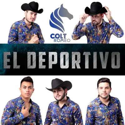 El Deportivo - Single - Colt Romeo