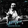 Gangster For Life (Radio Edit) - Single album lyrics, reviews, download