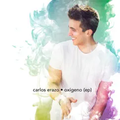 Oxígeno - EP by Carlos Erazo album reviews, ratings, credits