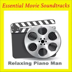 Essential Movie Soundtracks by Relaxing Piano Man album reviews, ratings, credits