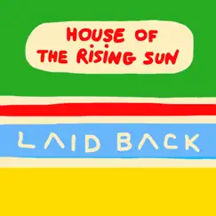 House of the Rising Sun - Single by Laid Back album reviews, ratings, credits