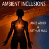 Ambient Inclusions album lyrics, reviews, download