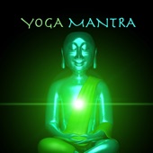 Yoga Mantra - Chanting Om, Mindfulness Meditation and Relaxation Music artwork